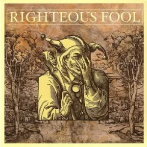Image of Righteous Fool by Righteous Fool Vinyl Album