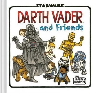 Image of Darth Vader and Friends by Jeffrey Brown Hardback