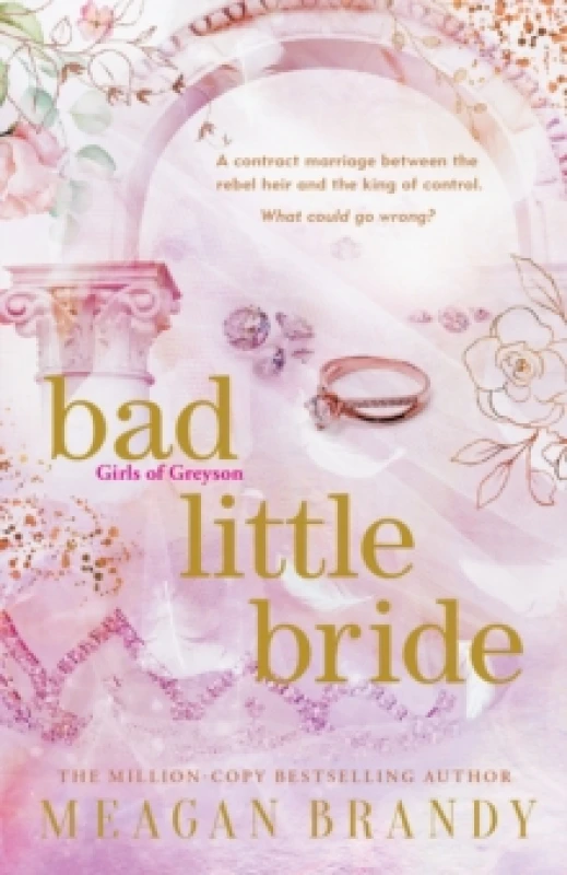 Image of Bad Little Bride : The sizzling new contract marriage romance from the million-copy bestselling author Paperback / softback