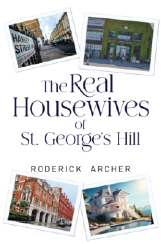 Image of The Real Housewives of St George's Hill Paperback / softback