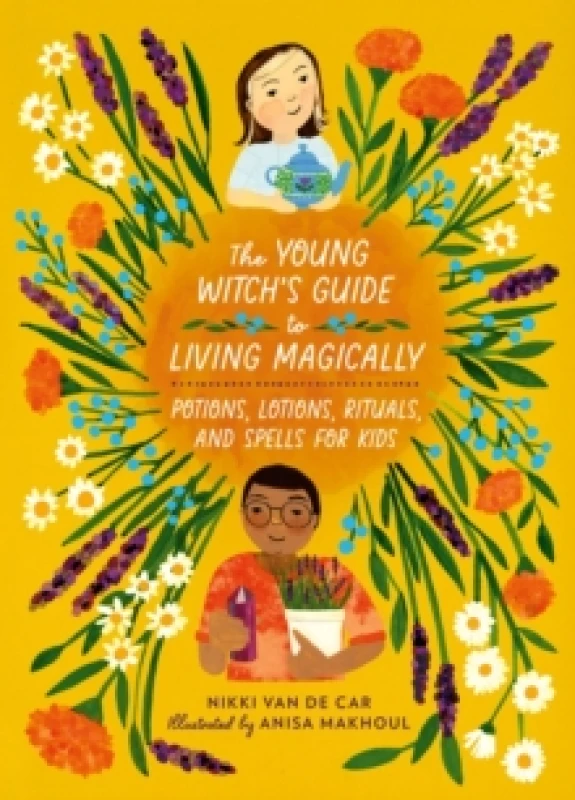 Image of The Young Witch's Guide to Living Magically. Hardback. By Nikki Van De Car Books