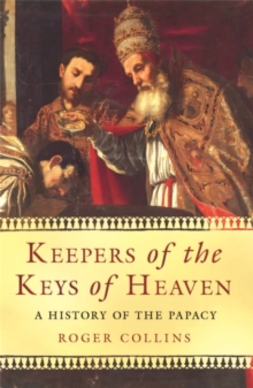 Image of Keepers of the Keys of Heaven. Paperback. By Roger Collins Books