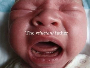 Image of The Reluctant Father by Phillip Toledano Hardback