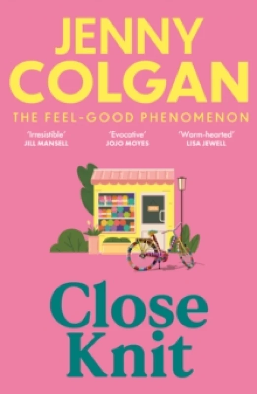Image of Close Knit : the brilliant new, feel-good love story about the joy of knitting, community and love! Paperback / softback
