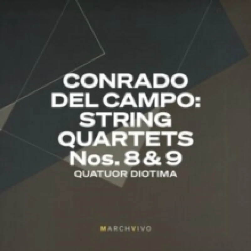 Image of Conrado Del Campo: String Quartets Nos. 8 & 9 CD / Album