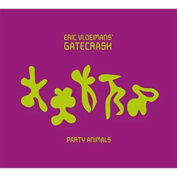 Image of Eric Vloeimans' Gatecrash - Party Animals CD