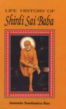 Image of Life History of Shirdi Sai Baba by Ammula Sambasiva Rao Paperback