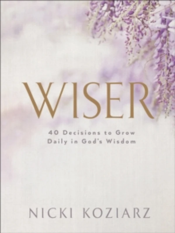 Image of Wiser. Hardback. By Nicki Koziarz Books