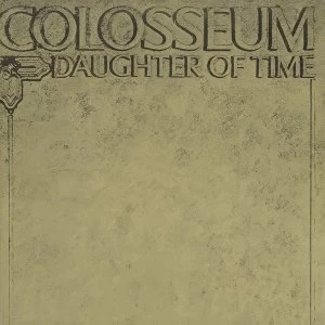 Image of Colosseum - Daughter Of Time Gold Vinyl