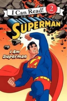 Image of Superman. I Am Superman by Michael Teitelbaum and Rick Farley Book