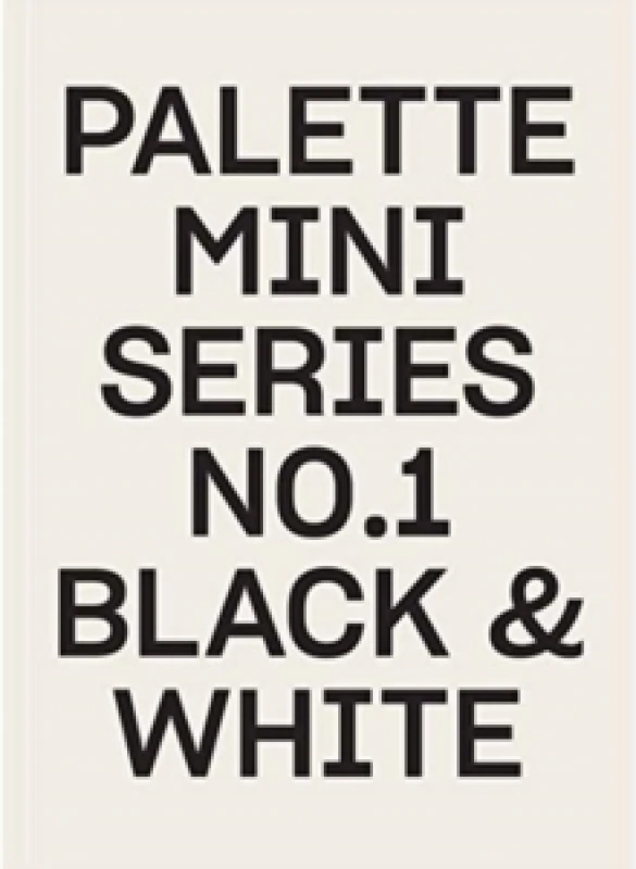 Image of Palette Mini Series 01: Black & White Paperback / softback