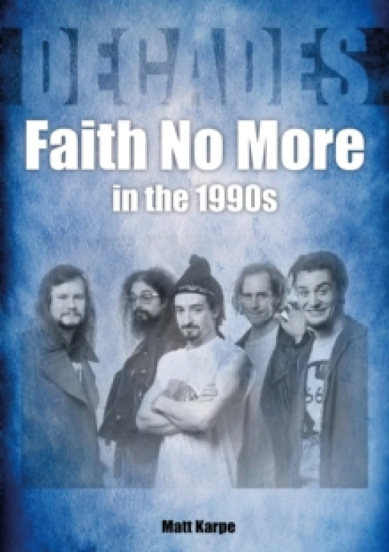 Image of Faith No More in the 1990s Paperback / softback