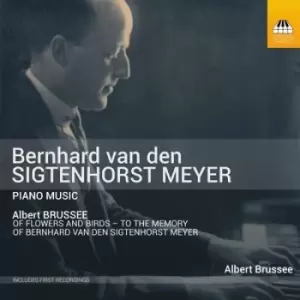 Image of Bernhard Van Den Sigtenhorst Meyer Piano Music by Bernhard van den Sigtenhorst Meyer CD Album