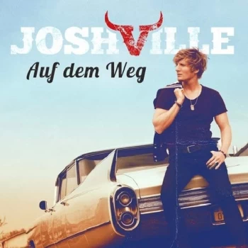 Image of Joshville - Auf Dem Weg CD