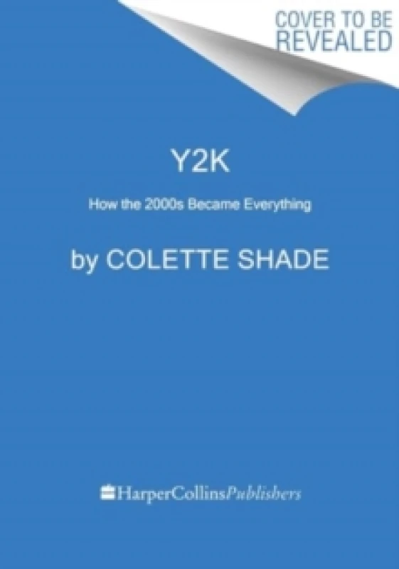 Image of Y2K. Hardback. By Colette Shade Books