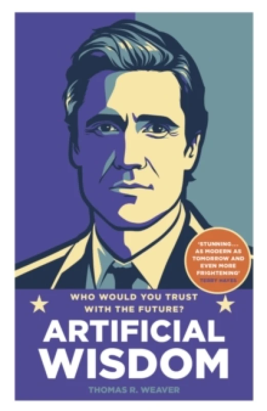 Image of Artificial Wisdom . Hardback. By Thomas R Weaver Books