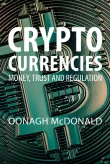 Image of Cryptocurrencies : Money, Trust and Regulation