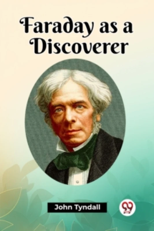 Image of Faraday as a Discoverer (Edition2023) Paperback / softback