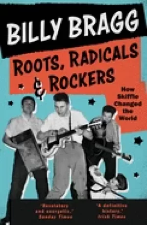 Image of roots radicals and rockers how skiffle changed the world