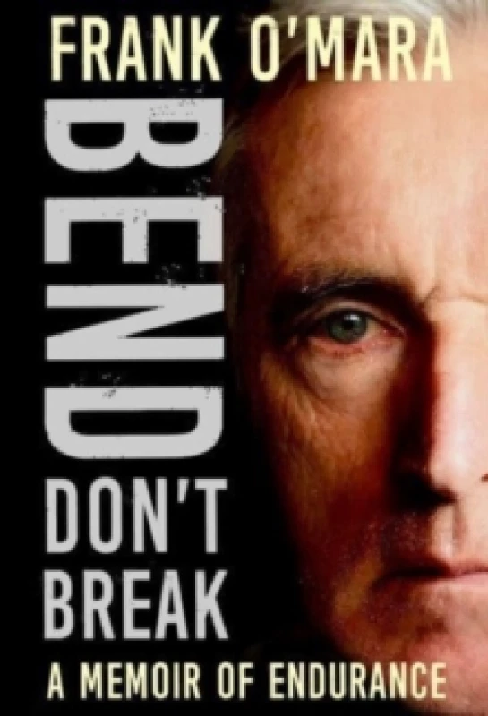 Image of Bend, Don't Break : A Memoir of Endurance Paperback / softback