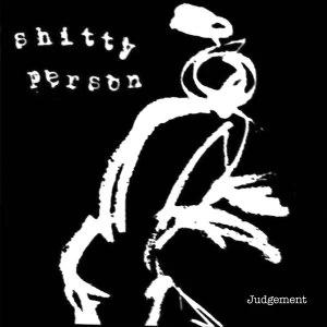 Image of Shitty Person - Judgement Vinyl