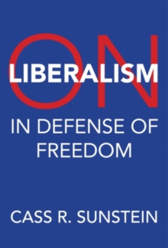 Image of On Liberalism : In Defense of Freedom Hardback
