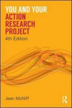 Image of You and Your Action Research Project. by Jean Mcniff Paperback