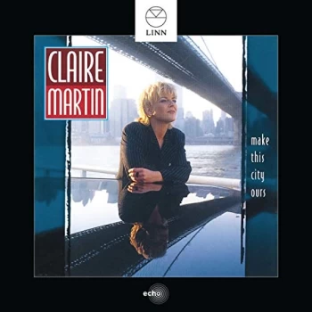 Image of Claire Martin - Make This City Ours CD