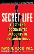 Image of secret life firsthand documented accounts of ufo abductions