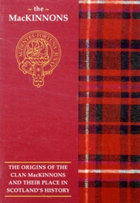 Image of The MacKinnon : The Origins of the Clan MacKinnon and Their Place in History Paperback / softback