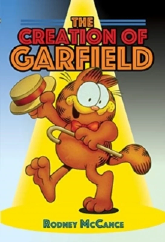Image of The Creation of Garfield Hardback