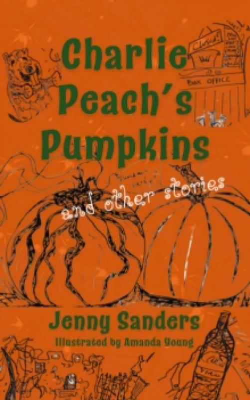 Image of Charlie Peach's Pumpkins and other stories Paperback / softback