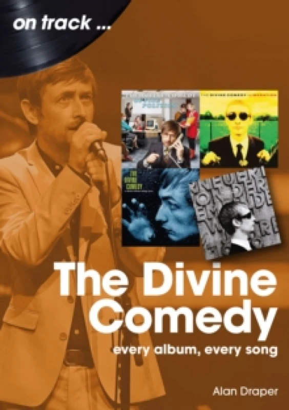 Image of The Divine Comedy On Track : Every Album, Every Song Paperback / softback