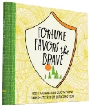 Image of fortune favors the brave 100 courageous quotations