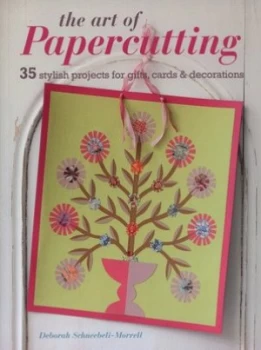 Image of The Art of Papercutting by Deborah Schneebeli-Morrell Paperback