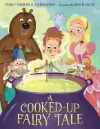 Image of cooked up fairy tale