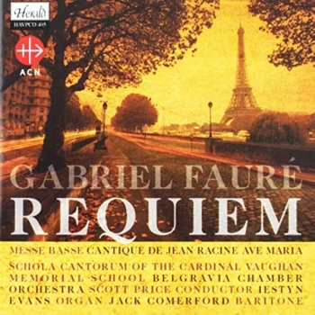 Image of Schola Cantorum Of The Cardinal Vaughan Memorial School, Belgravia Chamber Orchestra & Scott Price - Gabriel Faure:...