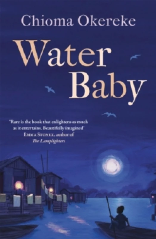 Image of Water Baby : An uplifting and powerful coming-of-age novel, perfect for fans of Chimamanda Ngozi Adichie and Abi Dare Paperback / softback
