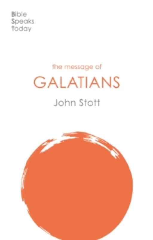 Image of The Message of Galatians : Only One Way Paperback / softback