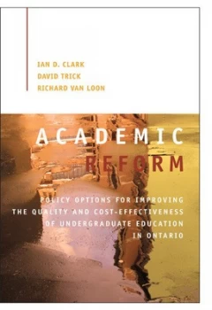 Image of Academic Reform by Ian D. Clark Paperback
