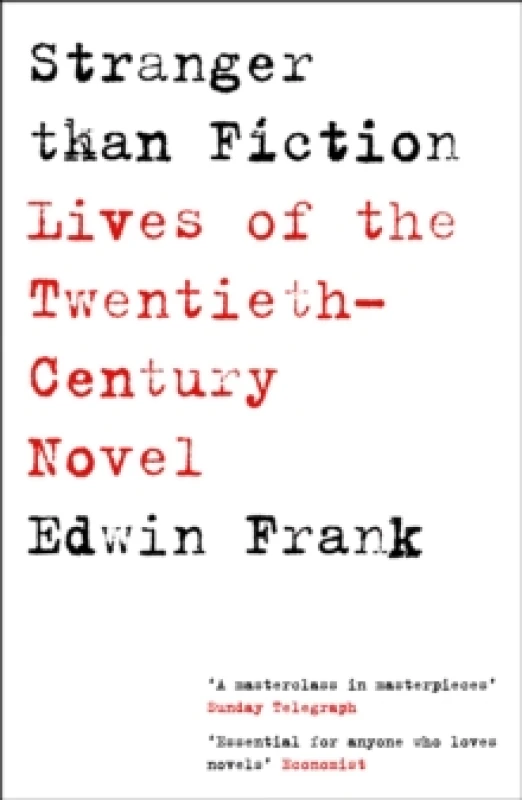 Image of Stranger Than Fiction : Lives of the Twentieth-Century Novel Paperback / softback