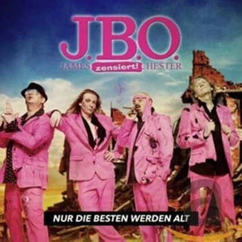 Image of J.B.O. - Nur Die Besten Werden Alt CD