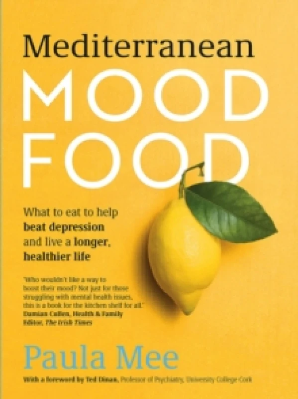 Image of Mediterranean Mood Food : What to eat to help beat depression and live a longer, healthier life Paperback / softback