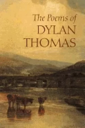 Image of poems of dylan thomas new revised edition