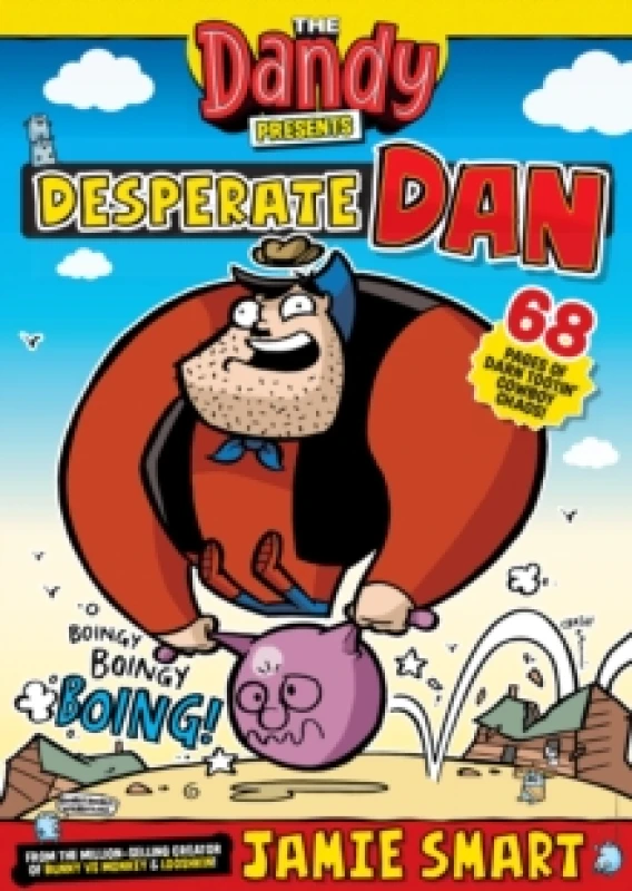 Image of Dandy Presents: Desperate Dan by Jamie Smart Paperback / softback
