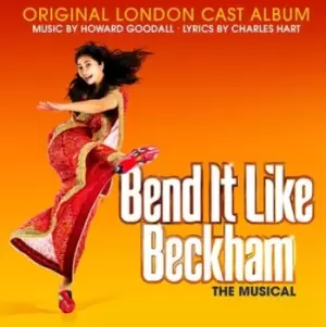 Image of Bend It Like Beckham The Musical CD Album