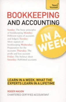 Image of Bookkeeping and Accounting in a Week by Roger Mason Paperback