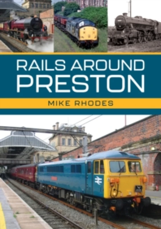 Image of Rails Around Preston Paperback / softback