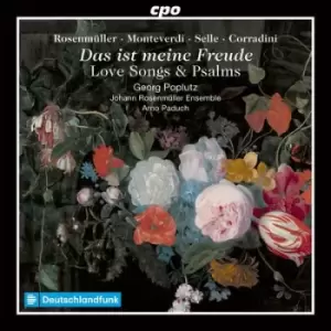 Image of Rosenmuller/Monteverdi/Selle/Corradini Das Ist Meine Freude Love Songs & Psalms by Johann Rosenmuller CD Album