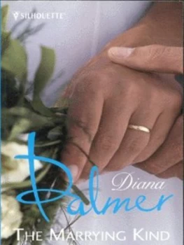 Image of The Marrying Kind by Diana Palmer and Diana Palmer and Diana Palmer and Diana Palmer Book